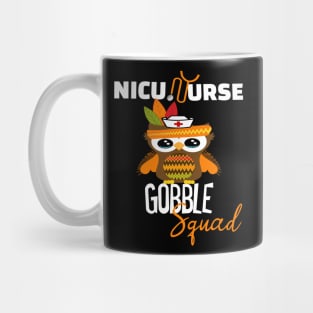 nicu nurse gobble squad Mug